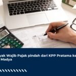 Banyak Wajib Pajak pindah dari KPP Pratama ke KPP Madya