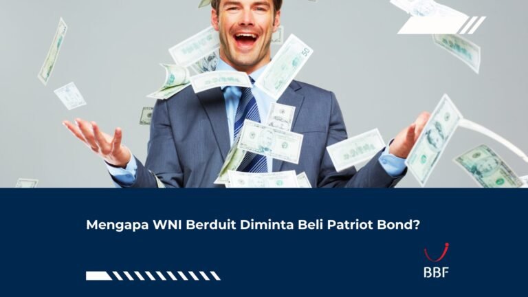 Mengapa WNI Berduit Diminta Beli Patriot Bond?