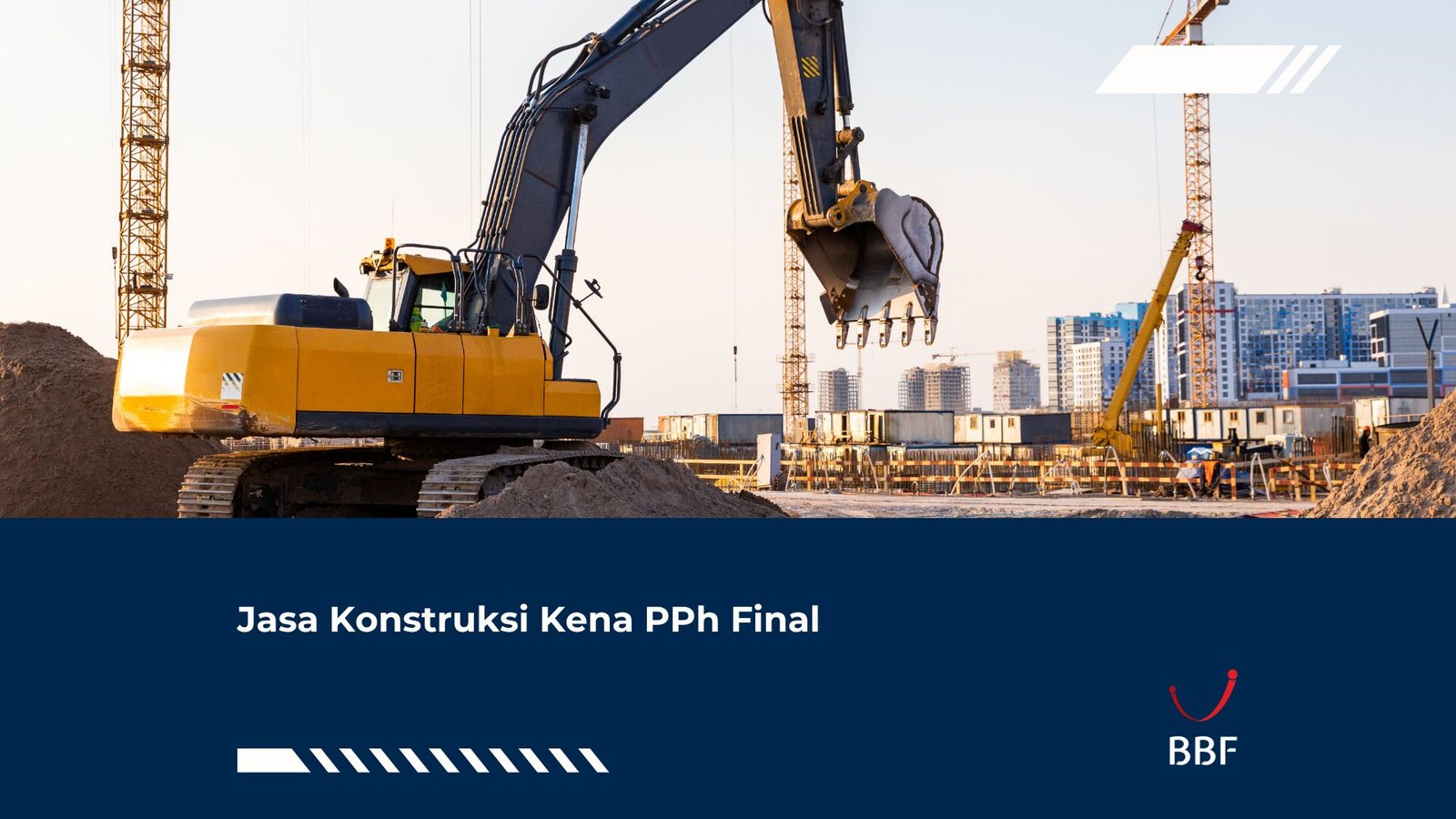 Jasa Konstruksi Kena PPh Final