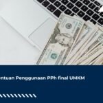 Ketentuan Penggunaan PPh final UMKM