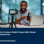 Kreator Konten Wajib Punya NIB, Simak Penjelasannya