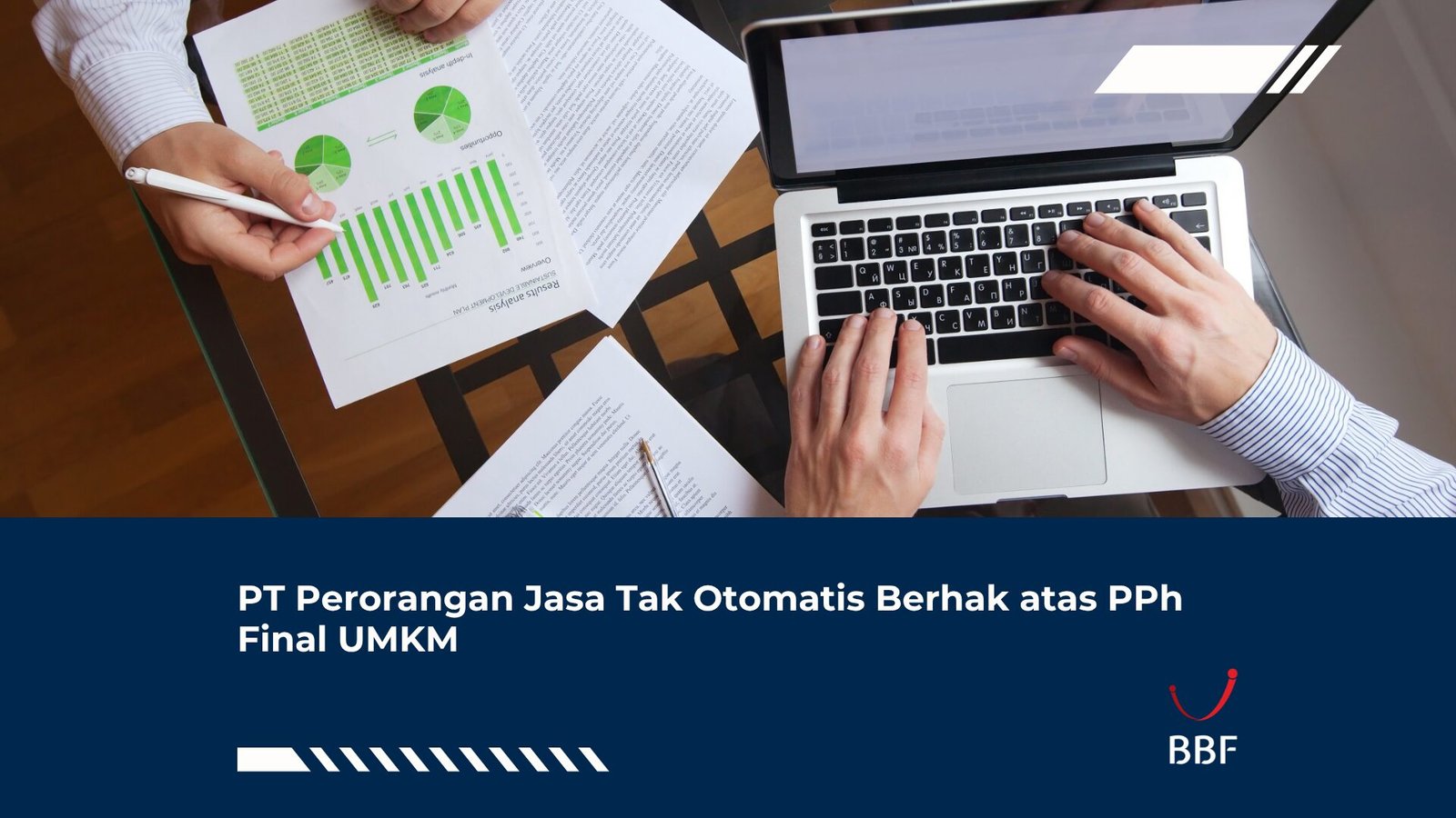 PT Perorangan Jasa Tak Otomatis Berhak atas PPh Final UMKM