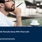 Royalti Penulis Kena PPh Final 1,5%