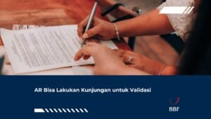 AR Bisa Lakukan Kunjungan untuk Validasi