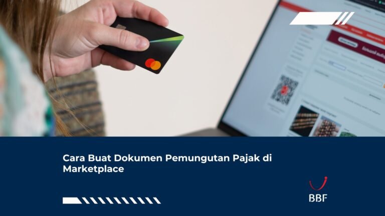 Cara Buat Dokumen Pemungutan Pajak di Marketplace