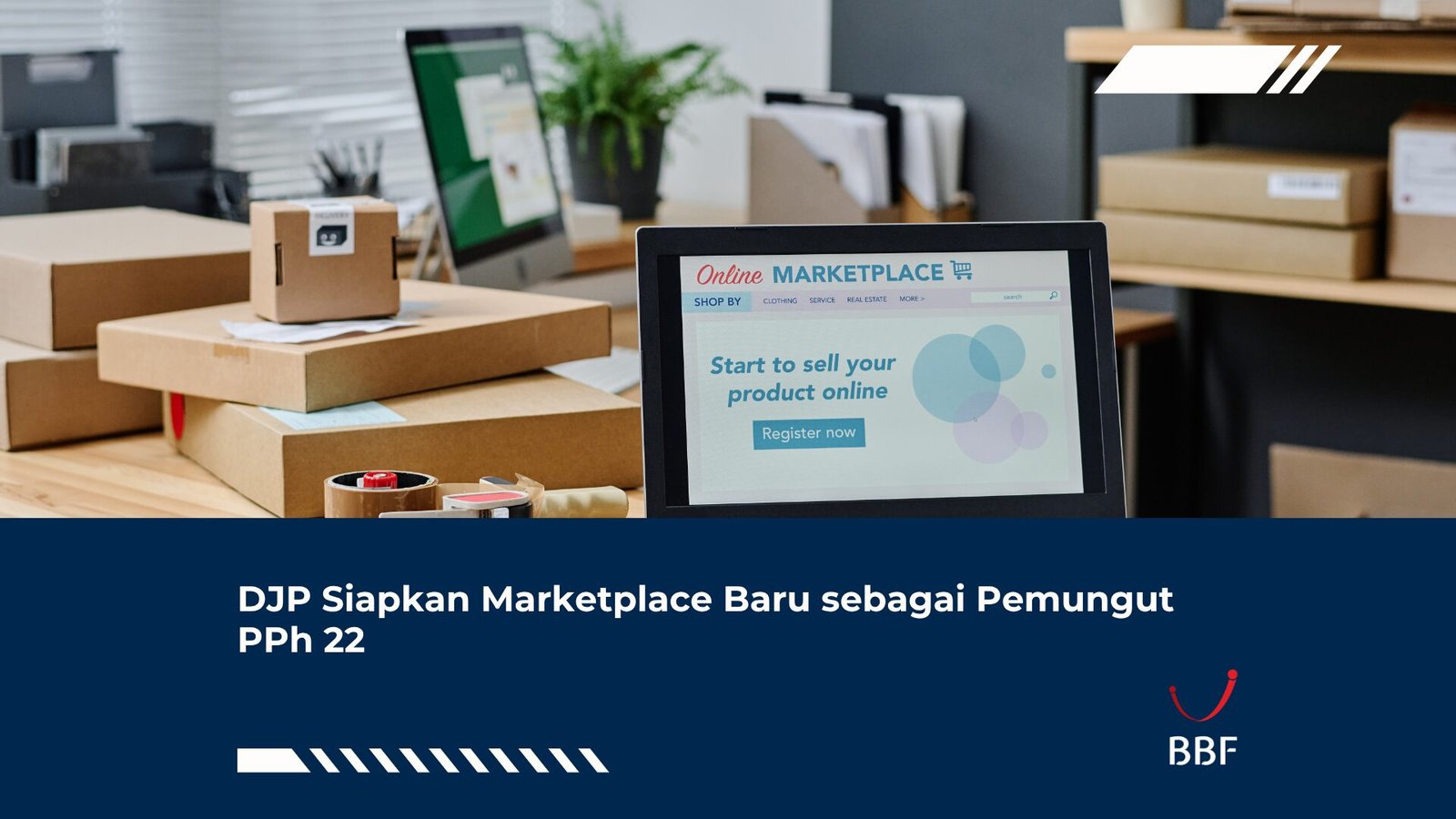 DJP Siapkan Marketplace Baru sebagai Pemungut PPh 22