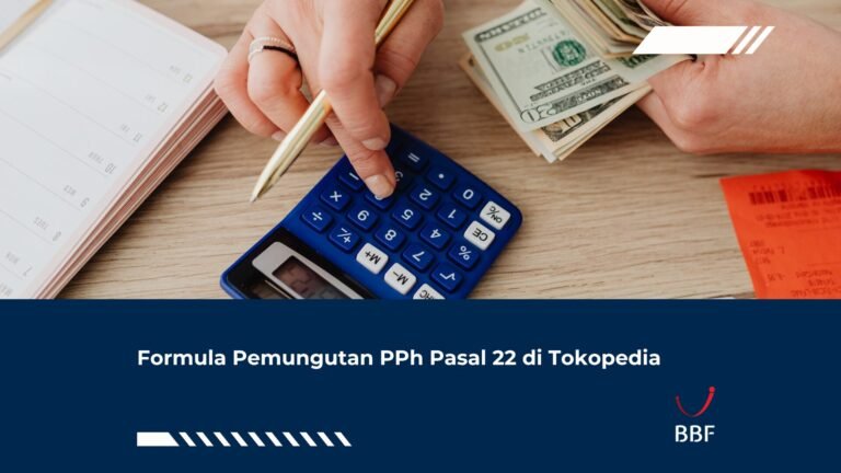 Formula Pemungutan PPh Pasal 22 di Tokopedia