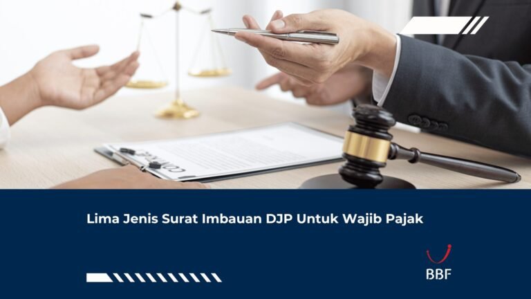 Lima Jenis Surat Imbauan DJP Untuk Wajib Pajak