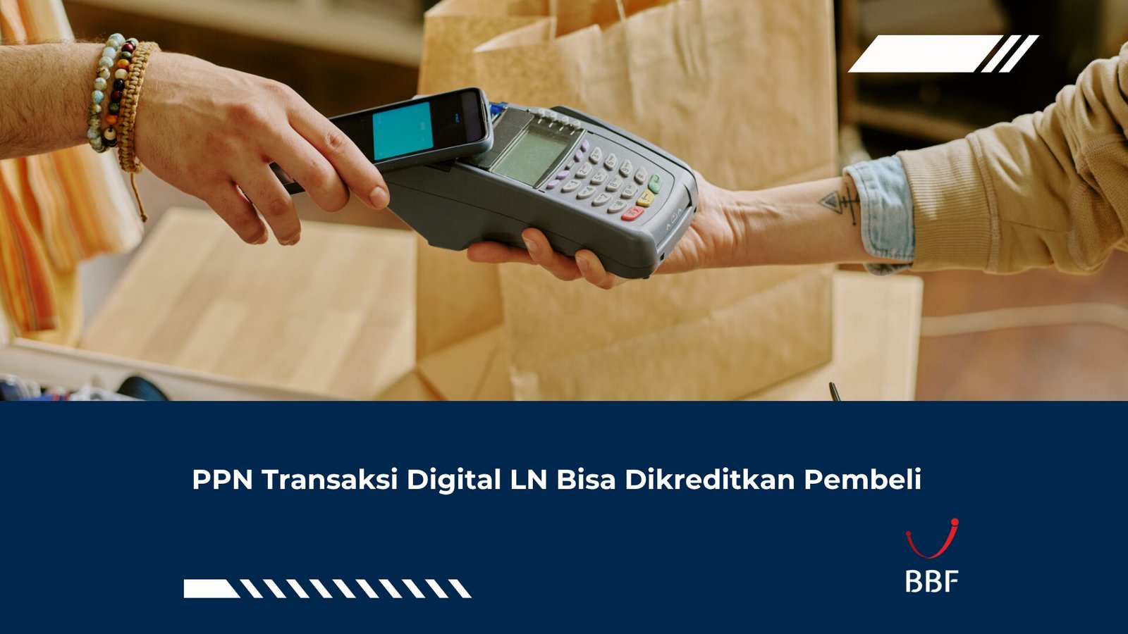 PPN Transaksi Digital LN Bisa Dikreditkan Pembeli
