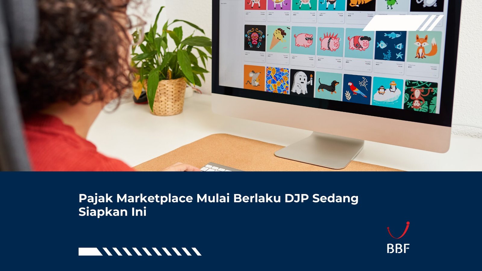 Pajak Marketplace Mulai Berlaku DJP Sedang Siapkan Ini