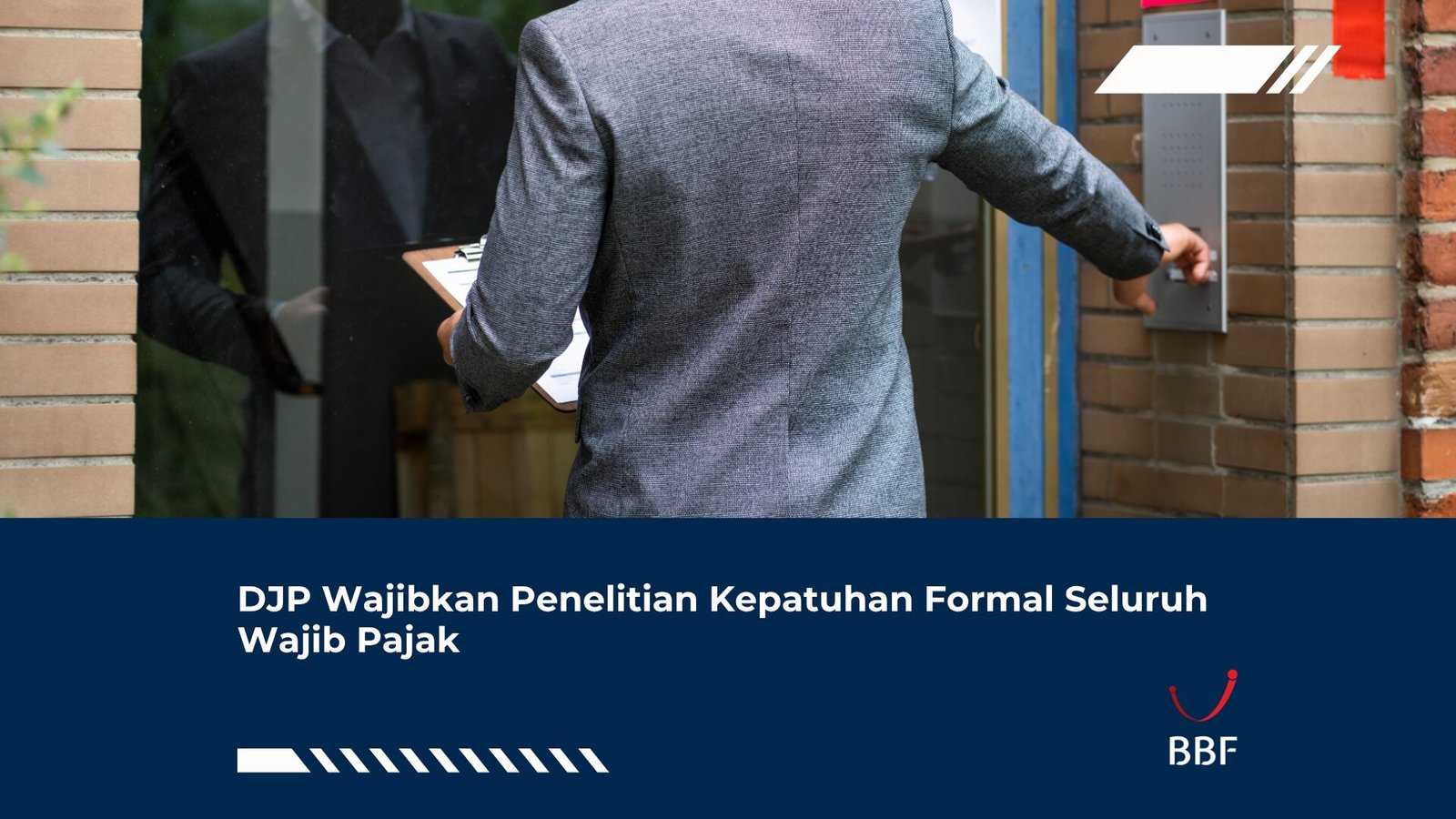 DJP Wajibkan Penelitian Kepatuhan Formal Seluruh Wajib Pajak
