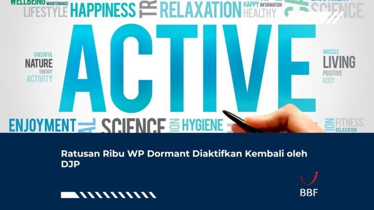 Ratusan Ribu WP Dormant Diaktifkan Kembali oleh DJP