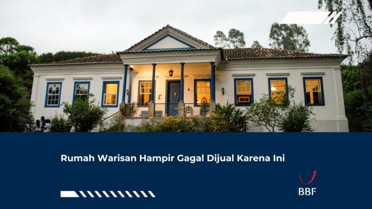Rumah Warisan Hampir Gagal Dijual Karena Ini