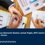 Sensus Ekonomi Bukan untuk Pajak, BPS Jamin Data Aman