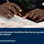 Simpulan penelitian atas tanggapan SP2DK oleh DJP bisa mengarah pada indikasi tindak pidana perpajakan sesuai pedoman SE-8/PJ/2026.