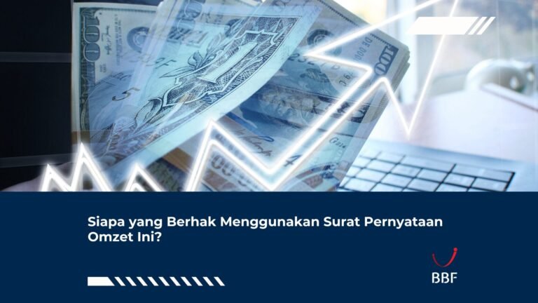 Siapa yang Berhak Menggunakan Surat Pernyataan Omzet Ini?