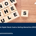 Wajib Pajak Patuh Justru Sering Menerima SP2DK
