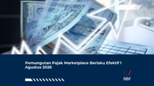 Pemungutan Pajak Marketplace Berlaku Efektif 1 Agustus 2026