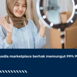 Penyedia marketplace berhak memungut PPh Pasal 22