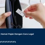 Cara Hemat Pajak Dengan Cara Legal