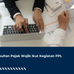 Konsultan Pajak Wajib Ikut Kegiatan PPL
