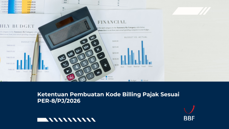 Ketentuan Pembuatan Kode Billing Pajak Sesuai PER-8/PJ/2026