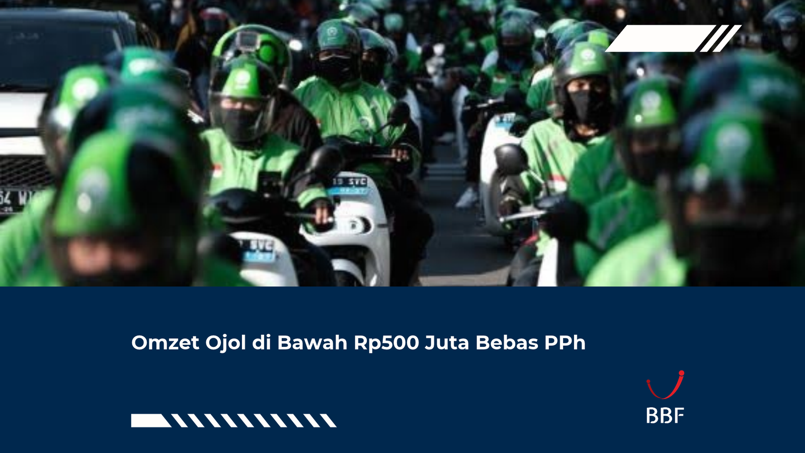 Omzet Ojol di Bawah Rp500 Juta Bebas PPh