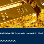 DJP Kaji Pajak ETF Emas, Ada Usulan PPh Final