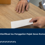 DJP Klarifikasi Isu Penggalian Pajak Sewa Rumah