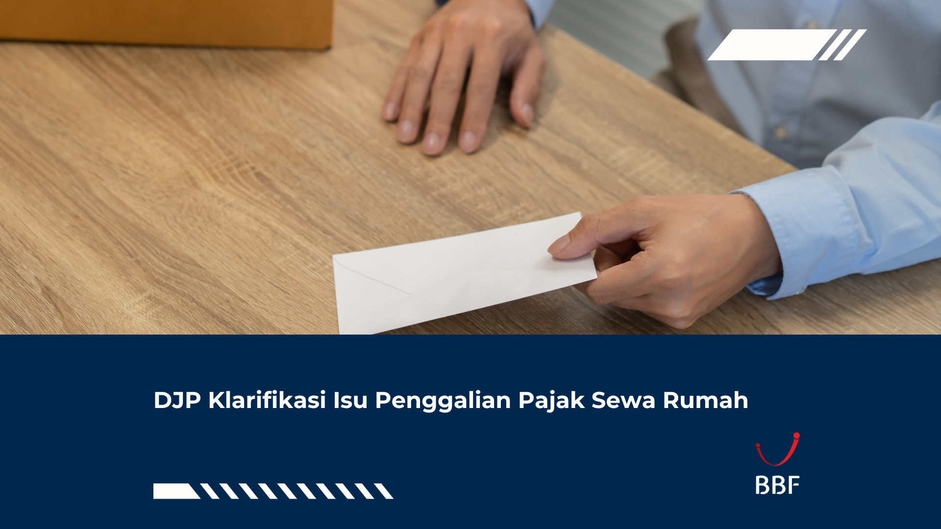DJP Klarifikasi Isu Penggalian Pajak Sewa Rumah