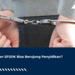 Kapan SP2DK Bisa Berujung Penyidikan?