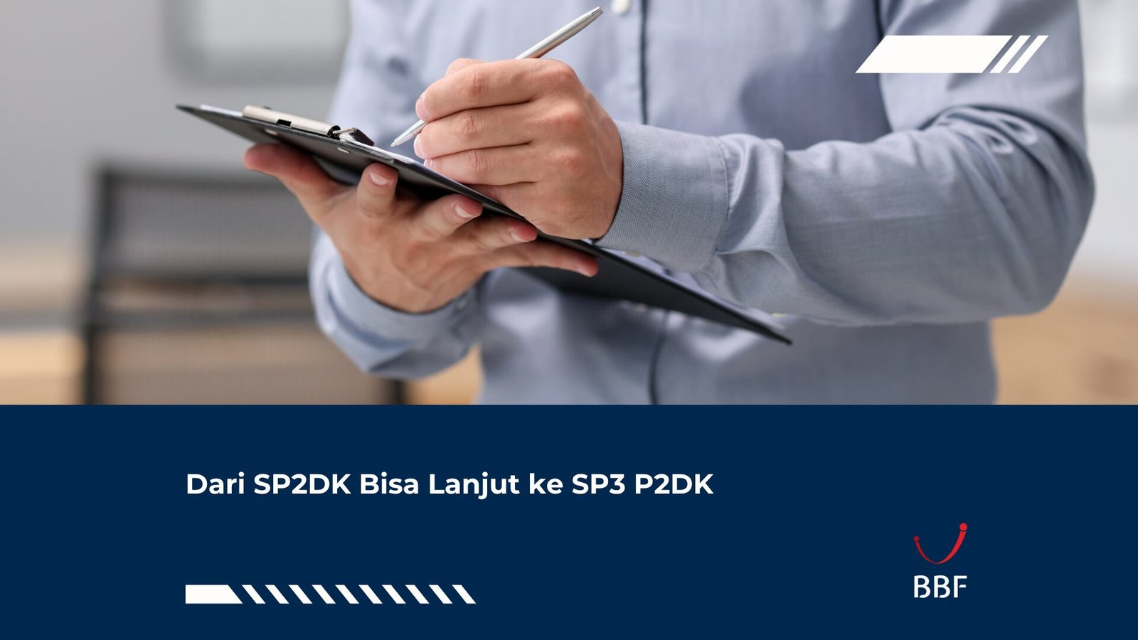 Dari SP2DK Bisa Lanjut ke SP3 P2DK