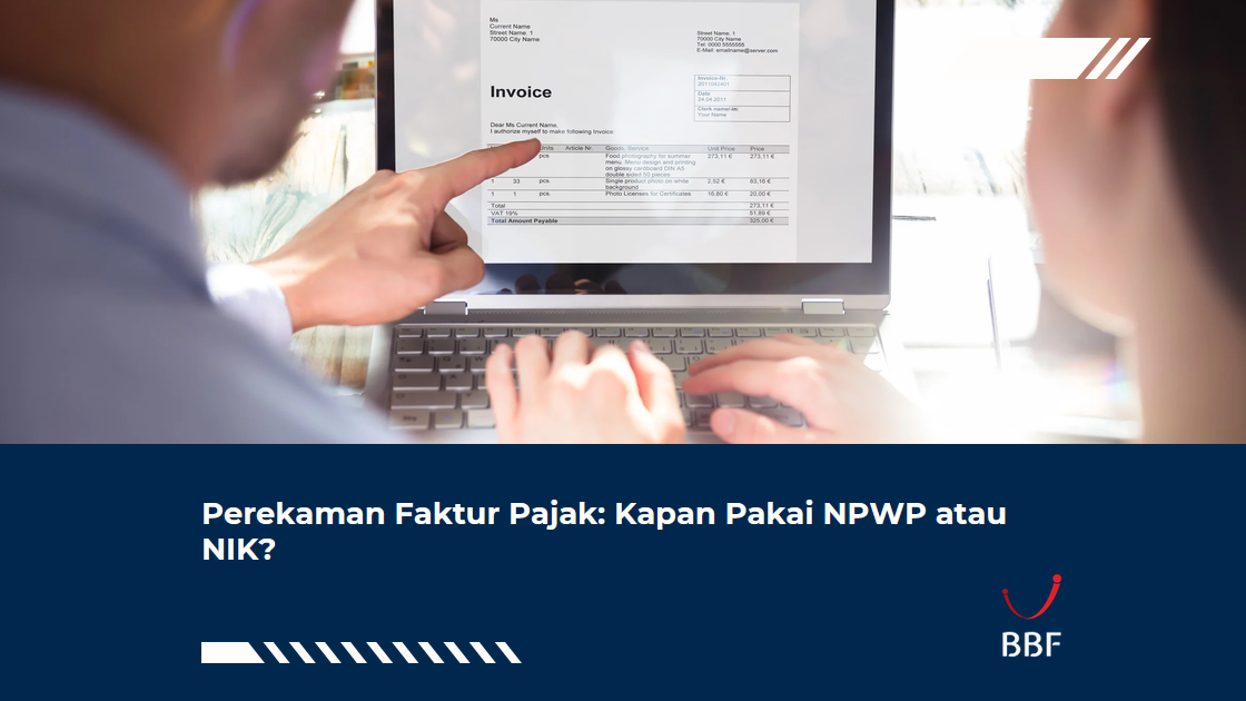 Perekaman Faktur Pajak: Kapan Pakai NPWP atau NIK?