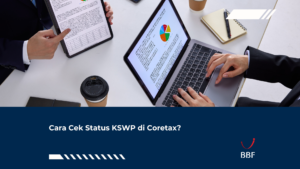 Cara Cek Status KSWP di Coretax?
