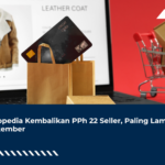 Tokopedia Kembalikan PPh 22 Seller, Paling Lambat September