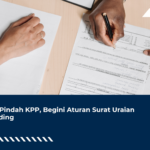 WP Pindah KPP, Begini Aturan Surat Uraian Banding