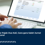 Bayar Pajak Dua Kali, Gara-gara Salah Jurnal Akutansi