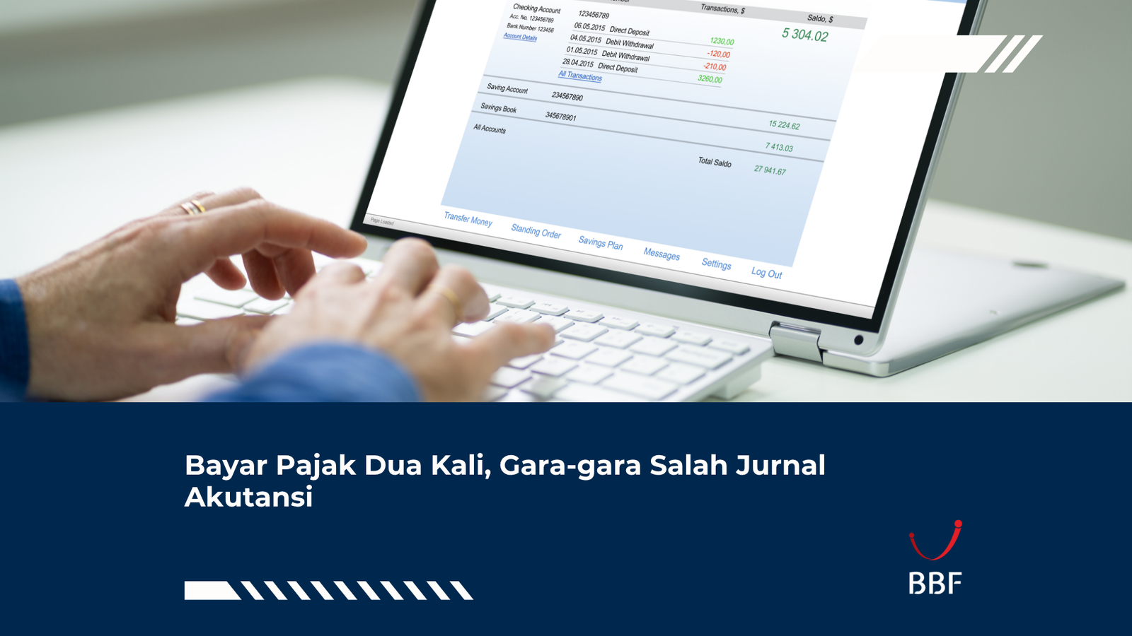 Bayar Pajak Dua Kali, Gara-gara Salah Jurnal Akutansi