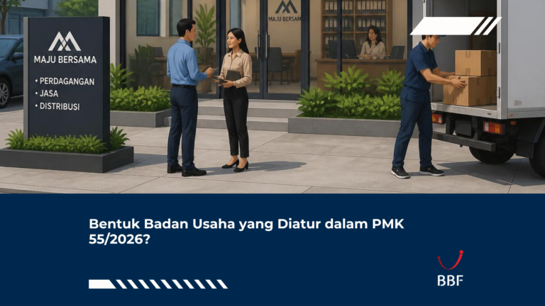 Bentuk Badan Usaha yang Diatur dalam PMK 55/2026?