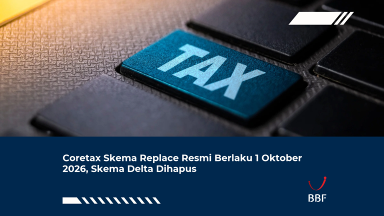 Coretax Skema Replace Resmi Berlaku 1 Oktober 2026, Skema Delta Dihapus