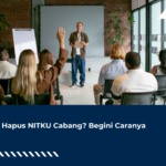 Mau Hapus NITKU Cabang? Begini Caranya