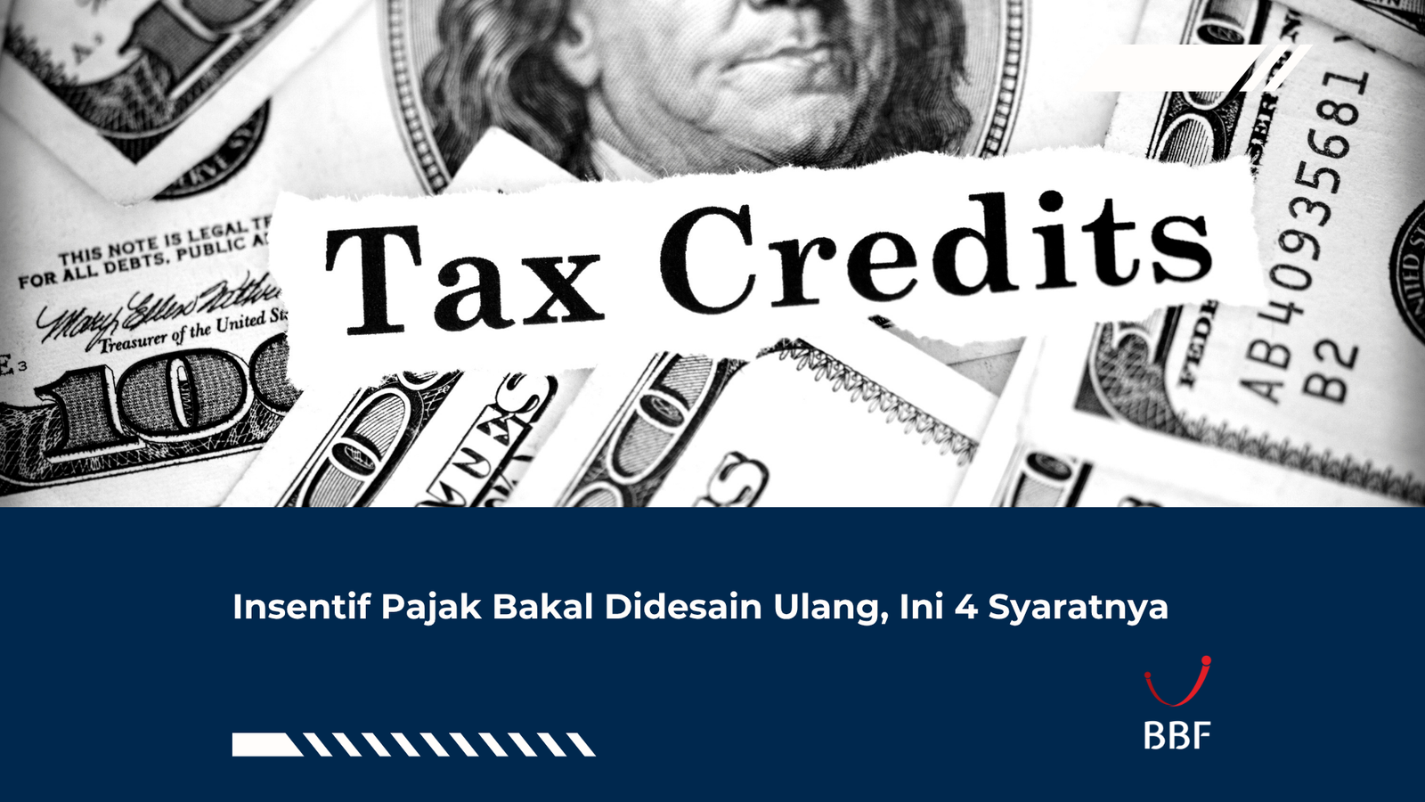 Insentif Pajak Bakal Didesain Ulang, Ini 4 Syaratnya