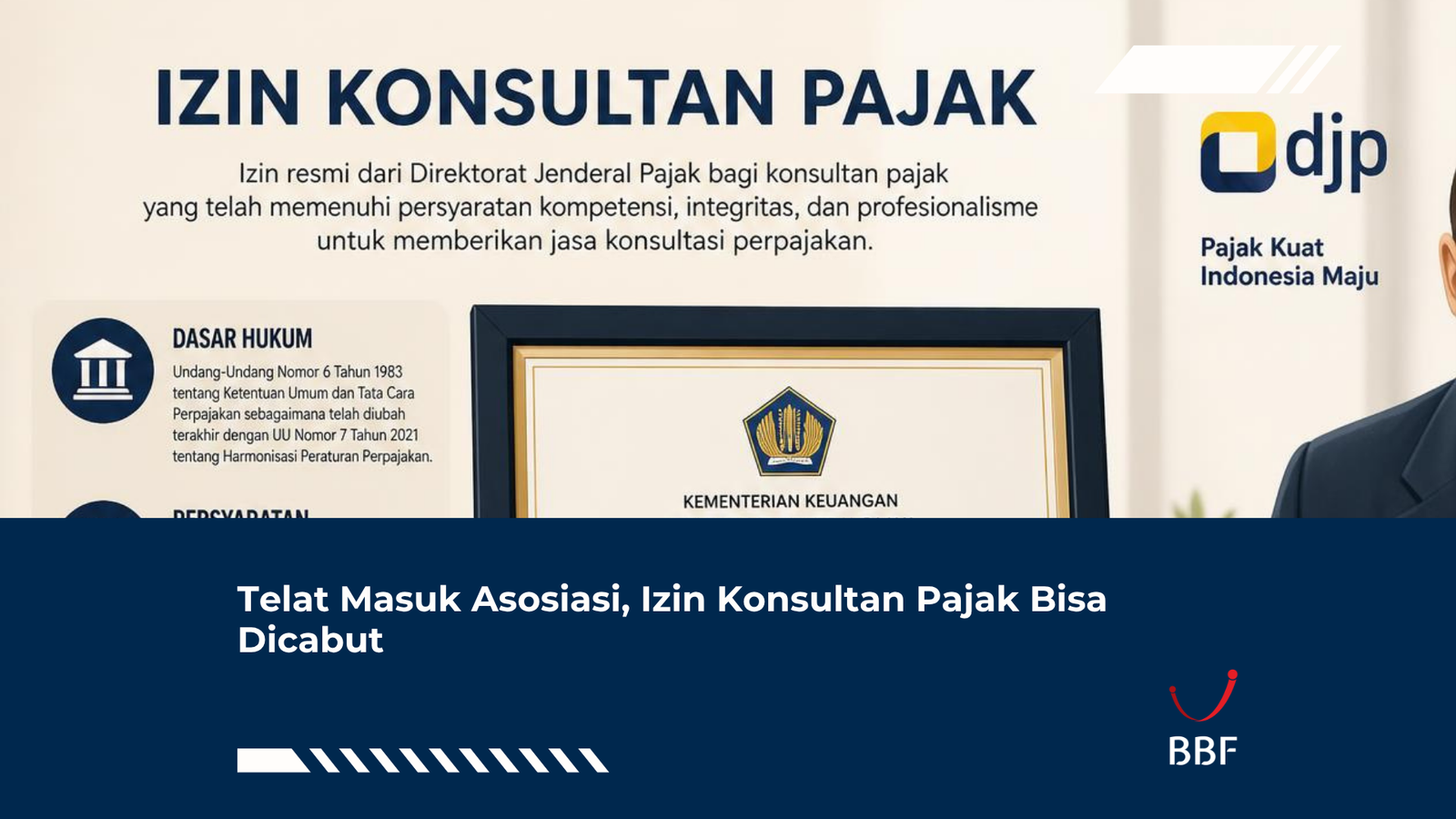 Telat Masuk Asosiasi, Izin Konsultan Pajak Bisa Dicabut