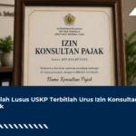Setelah Lusus USKP Terbitlah Urus Izin Konsultan Pajak