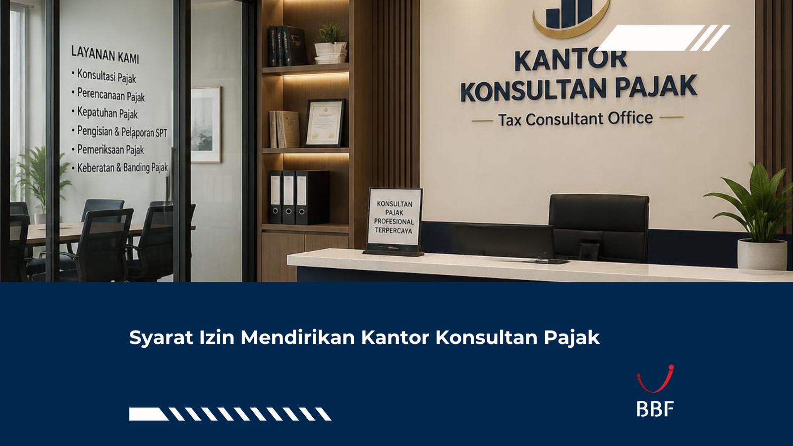 Syarat Izin Mendirikan Kantor Konsultan Pajak