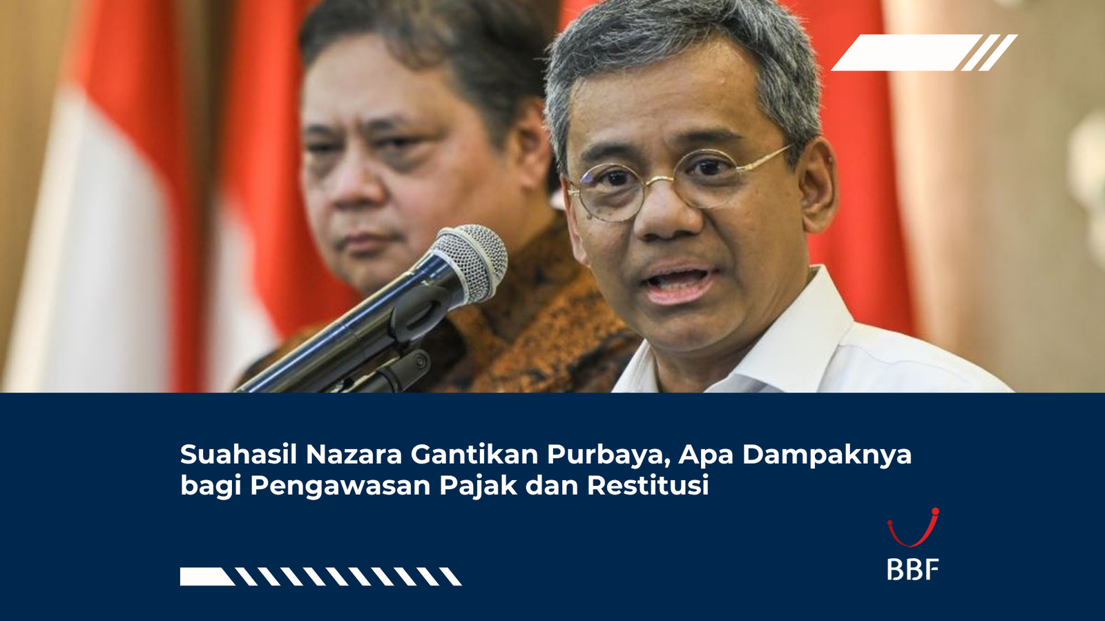 Suahasil Nazara Gantikan Purbaya, Apa Dampaknya bagi Pengawasan Pajak dan Restitusi