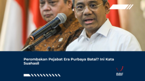 Perombakan Pejabat Era Purbaya Batal? Ini Kata Suahasil