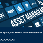 Isi SPT Ngasal, Bisa Kena RUU Perampasan Aset