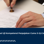 Durasi Uji Kompetensi Perpajakan Cuma 3–3,5 Jam