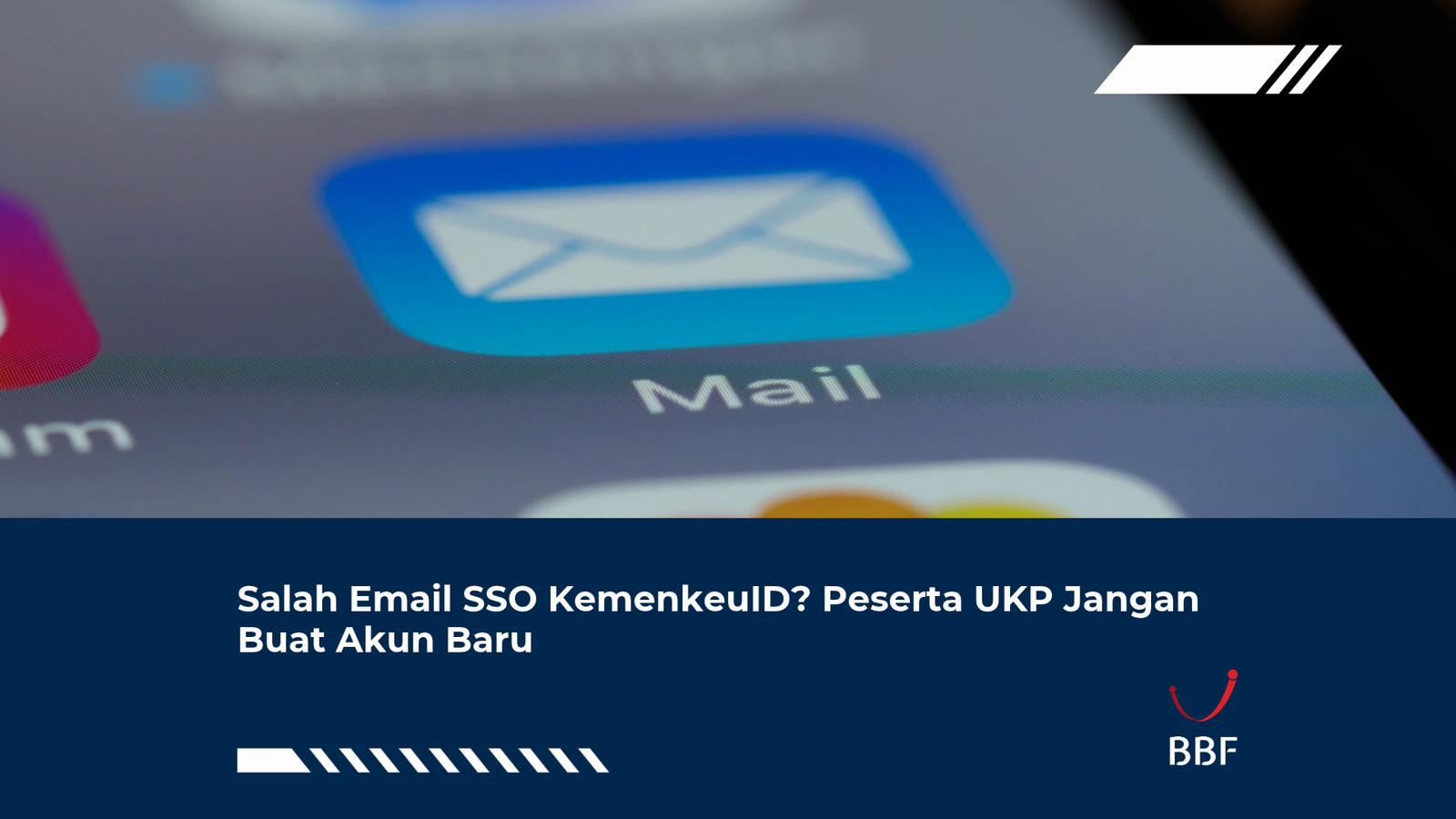 Salah Email SSO KemenkeuID? Peserta UKP Jangan Buat Akun Baru
